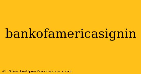 bankofamericasignin