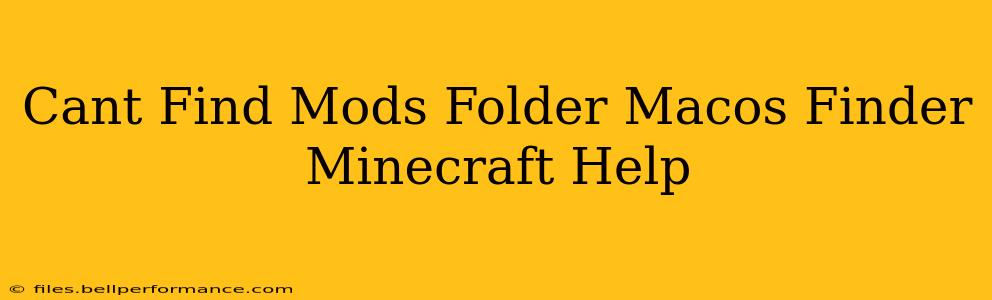 Cant Find Mods Folder Macos Finder Minecraft Help