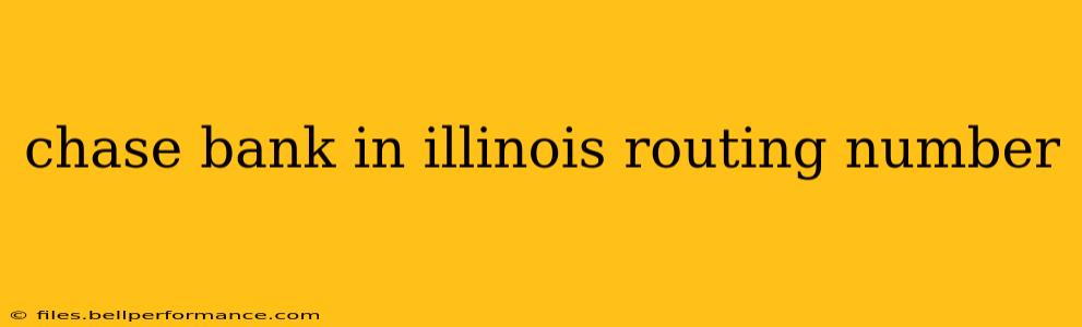 chase bank in illinois routing number