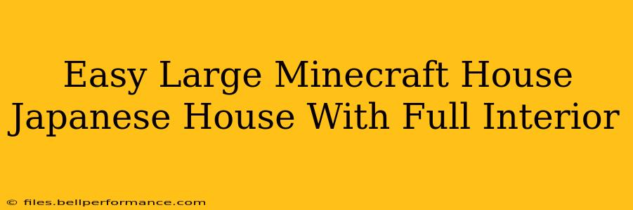 Easy Large Minecraft House Japanese House With Full Interior
