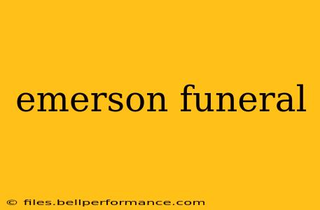 emerson funeral