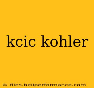 kcic kohler