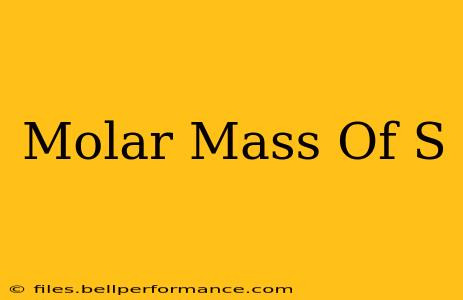 Molar Mass Of S