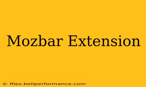 Mozbar Extension