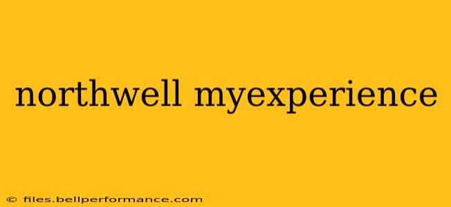 northwell myexperience