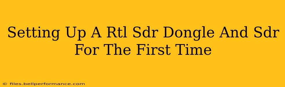 Setting Up A Rtl Sdr Dongle And Sdr For The First Time