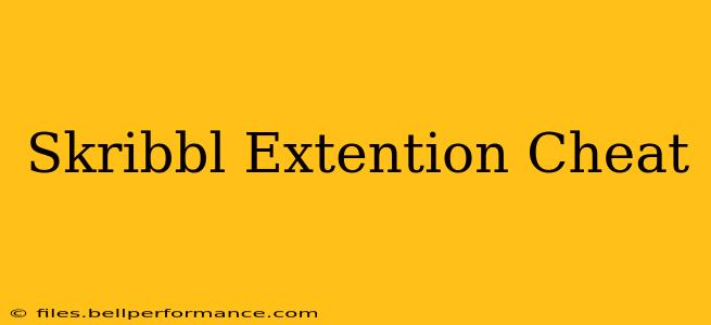 Skribbl Extention Cheat